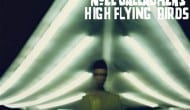 Album: Noel Gallagher’s High Flying Birds - High Flying Birds