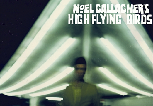 Album: Noel Gallagher’s High Flying Birds - High Flying Birds