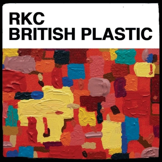Album: Roses Kings Castles - British Plastic